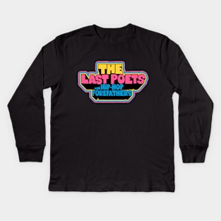 The Last Poets - Wearable Legends of Hip Hop and Black Liberation Kids Long Sleeve T-Shirt